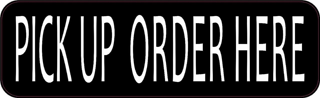 Pick Up Order Here Sticker