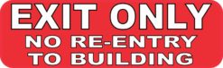 Exit Only No Re-Entry to Building Magnet