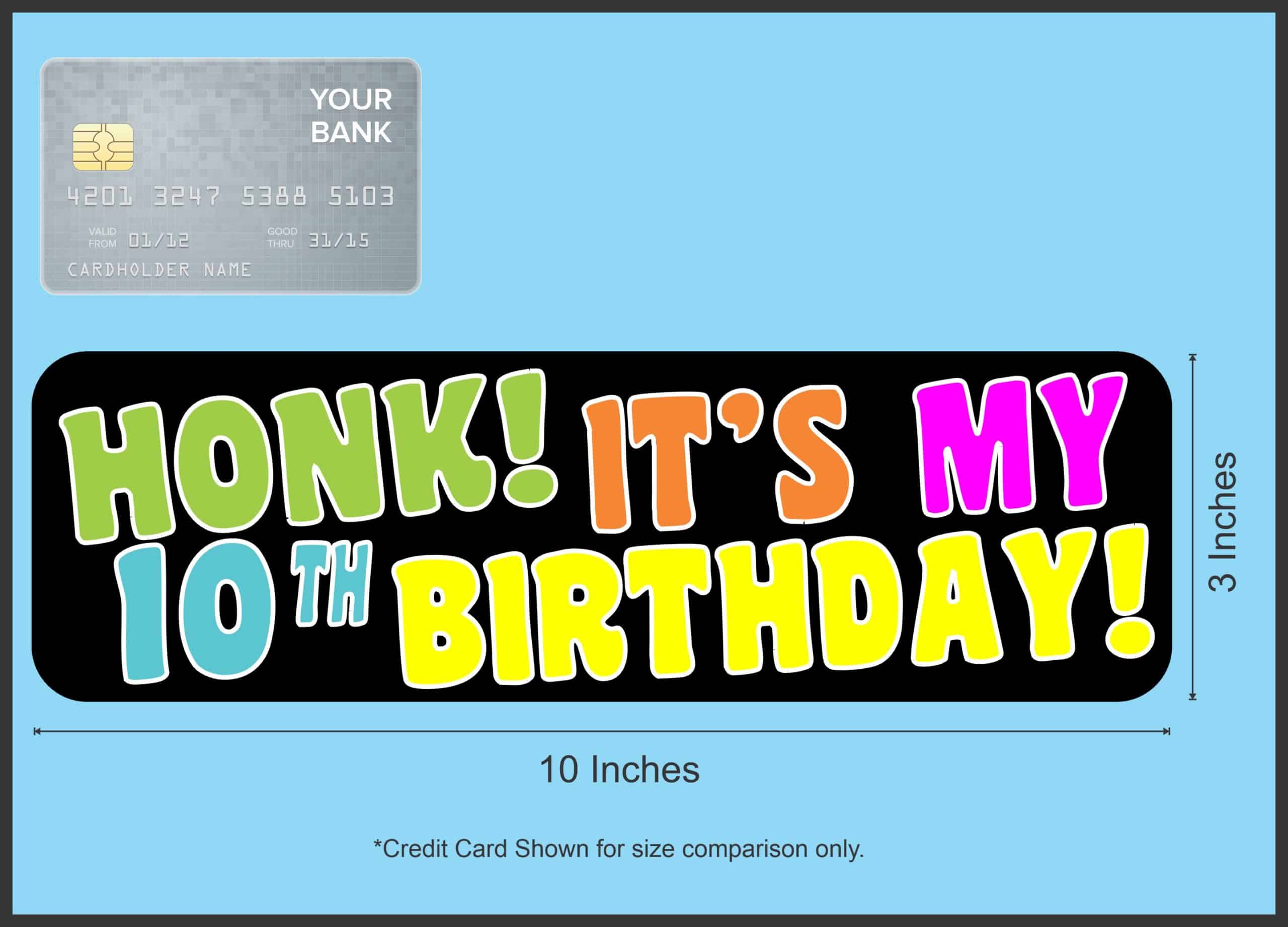 10in x 3in Honk! It's My 10th Birthday Bumper Sticker