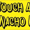 Nacho Nacho Bumper Magnet