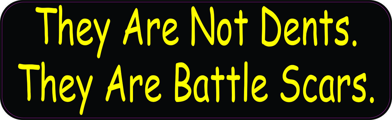 They Are Battle Scars Magnet