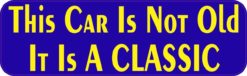 It Is a Classic Bumper Sticker