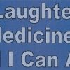 I Hope Laughter Is the Best Medicine Magnet