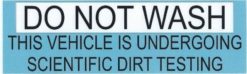 Do Not Wash This Vehicle Bumper Sticker