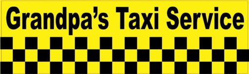 Grandpa's Taxi Service Magnet