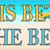 Life Is Better at the Beach Magnet