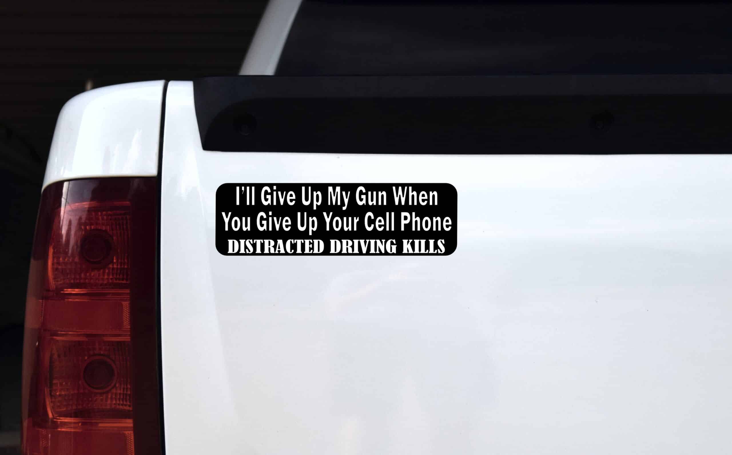 10in x 3in I'll Give Up My Gun When You Give Up Your Cell Phone Magnet