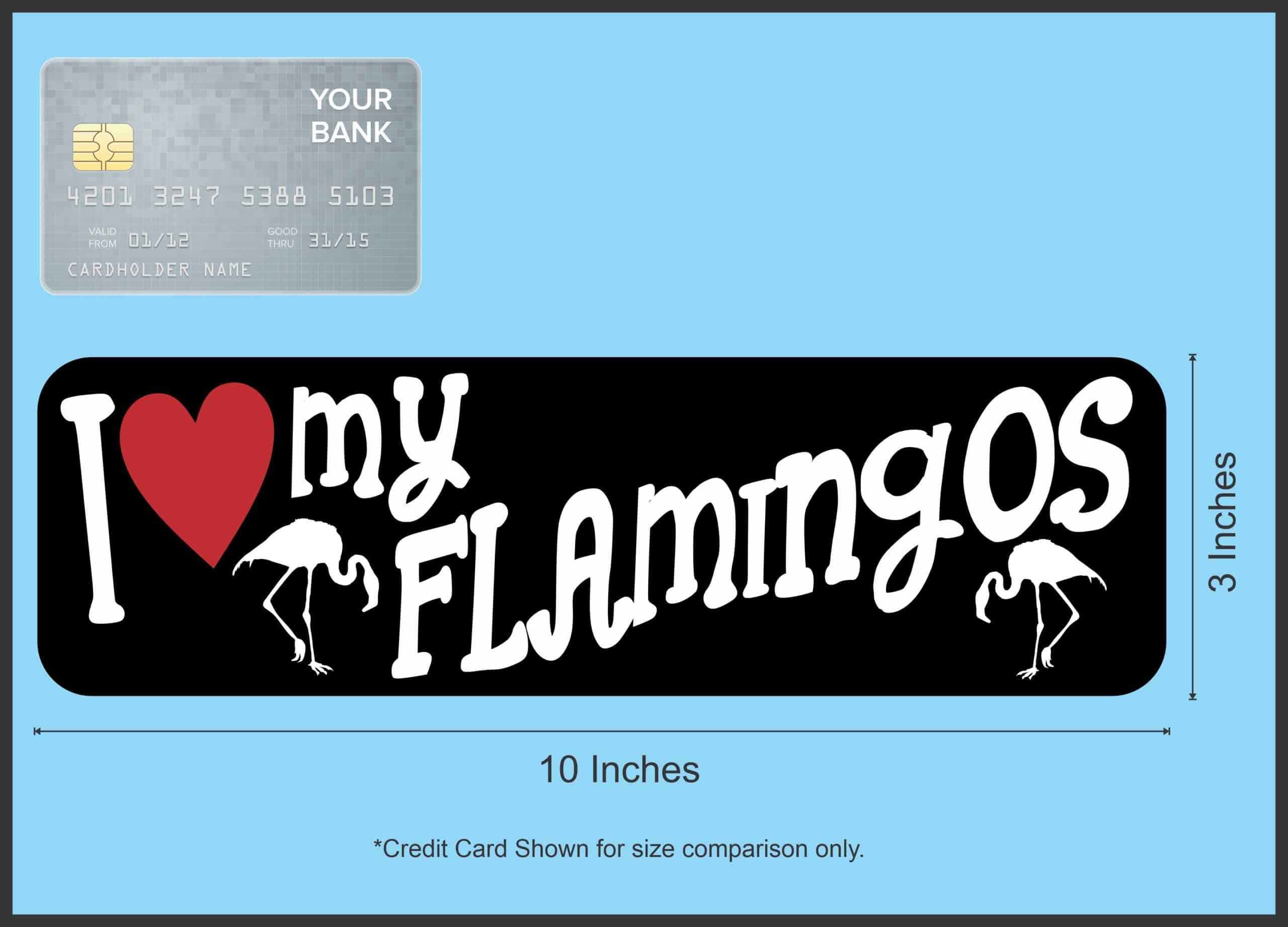 10in x 3in I Love My Flamingos Magnet - Image 4