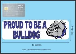 10in x 3in Blue Proud To Be A Bulldog Magnet