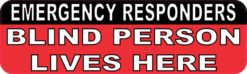 Blind Person Lives Here Sticker