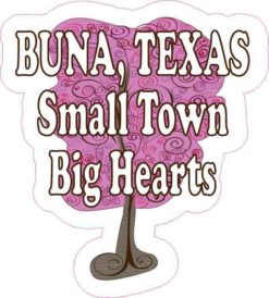 Small Town Big Hearts Buna Sticker
