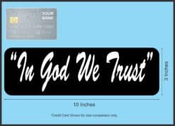 10in x 3in In God We Trust Bumper Sticker