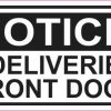 Oblong Notice All Deliveries to Front Door Sticker