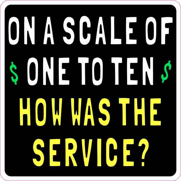 On a Scale of One to Ten Tip Sticker