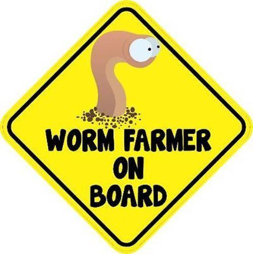 Worm Farmer On Board Magnet