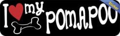 10in x 3in I Love My Pomapoo Bumper Sticker