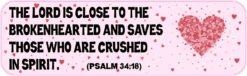 Psalm 34:18 Magnet