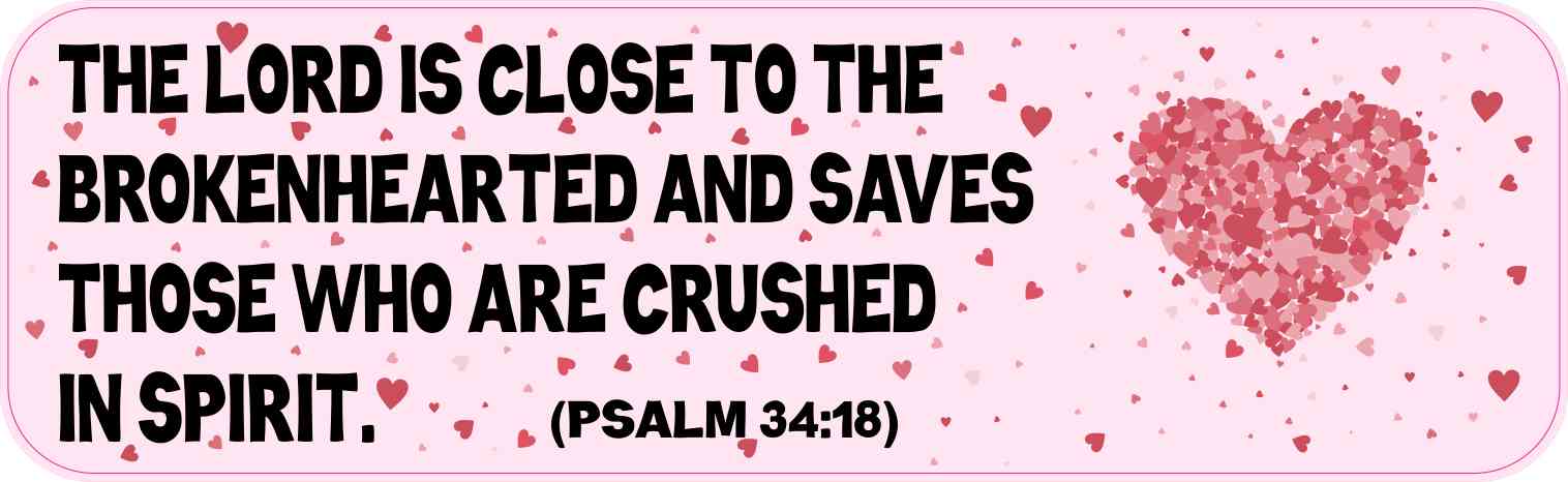 Psalm 34:18 Magnet