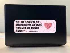 10in x 3in Psalm 34:18 Bumper Sticker