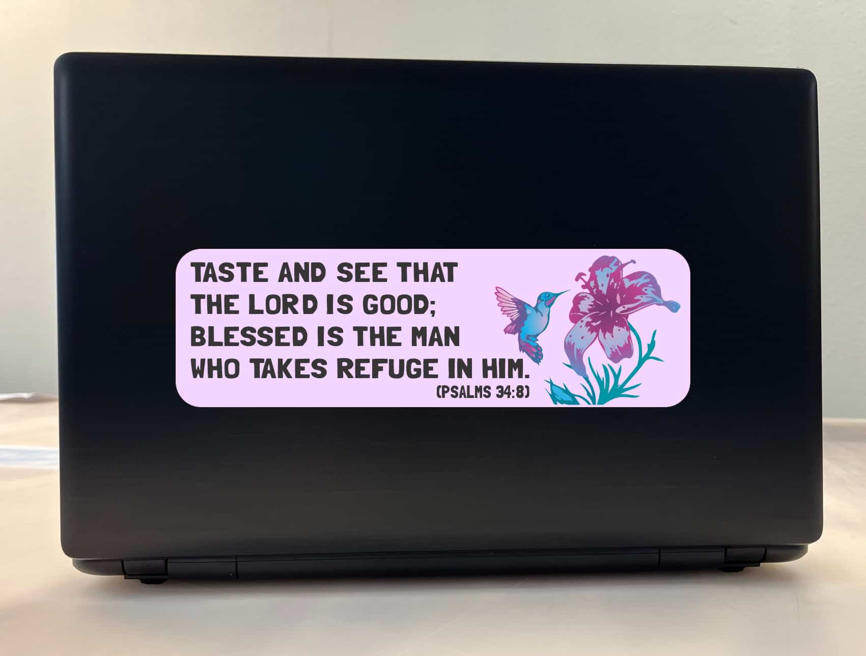10in x 3in Psalms 34:8 Bumper Sticker