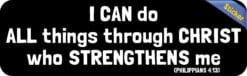 10in x 3in Philippians 4:13 Bumper Sticker