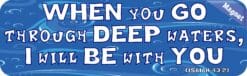 10in x 3in isaiah 43:2 Magnet