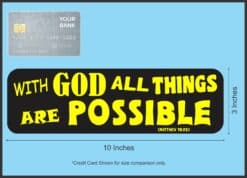 10in x 3in Matthew 19:26 Magnet