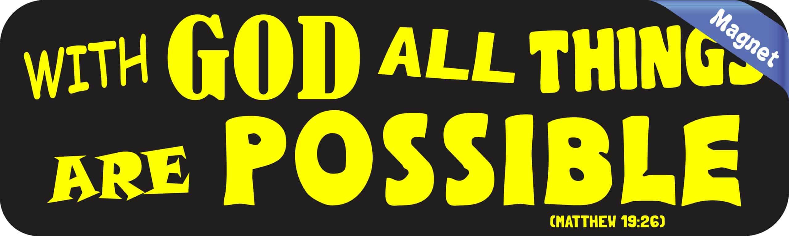 10in x 3in Matthew 19:26 Magnet