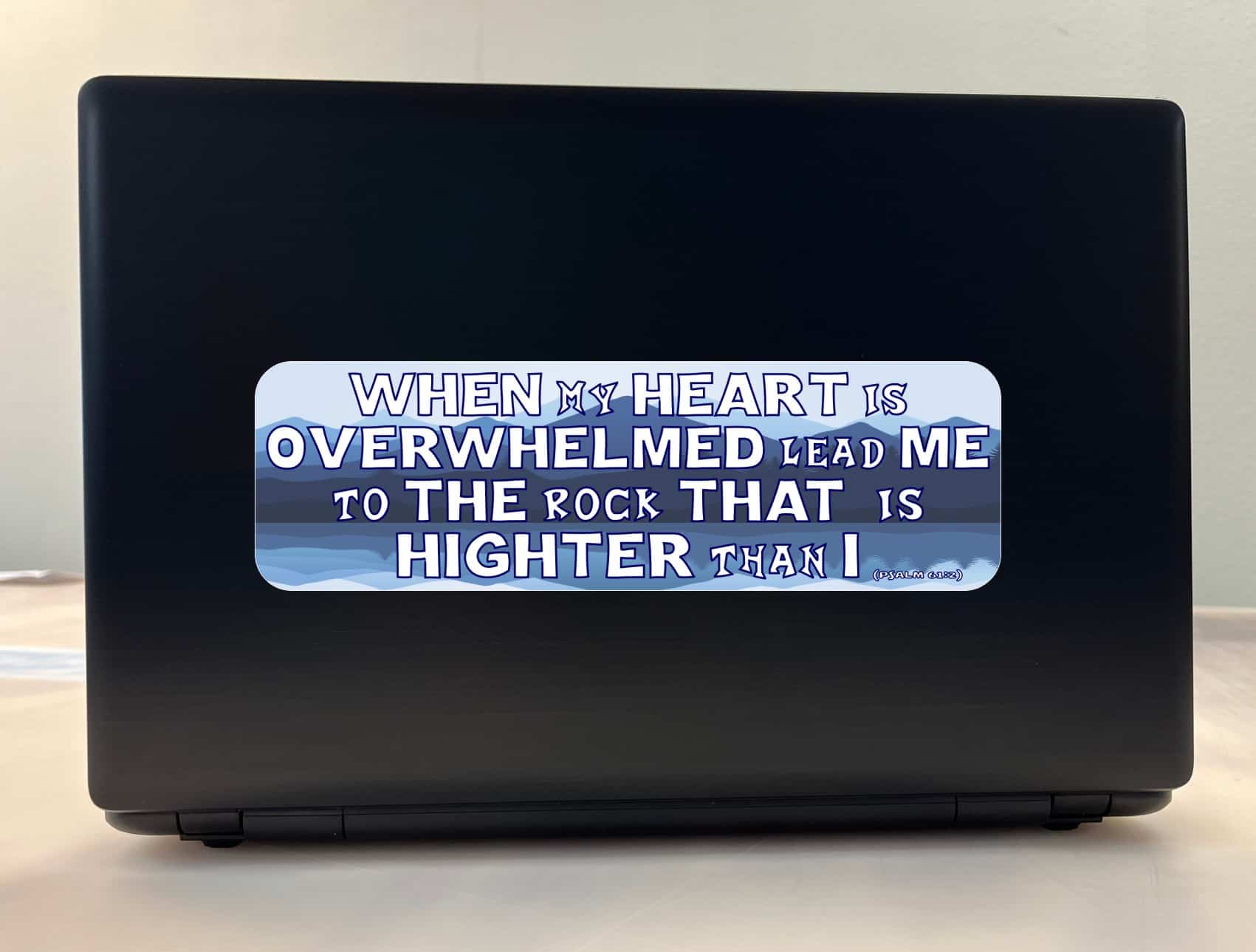 10in x 3in Psalm 61:2 Bumper Sticker
