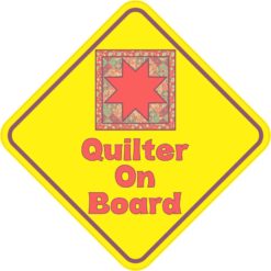 Quilter On Board Sticker