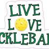 Live Love Pickleball Sticker