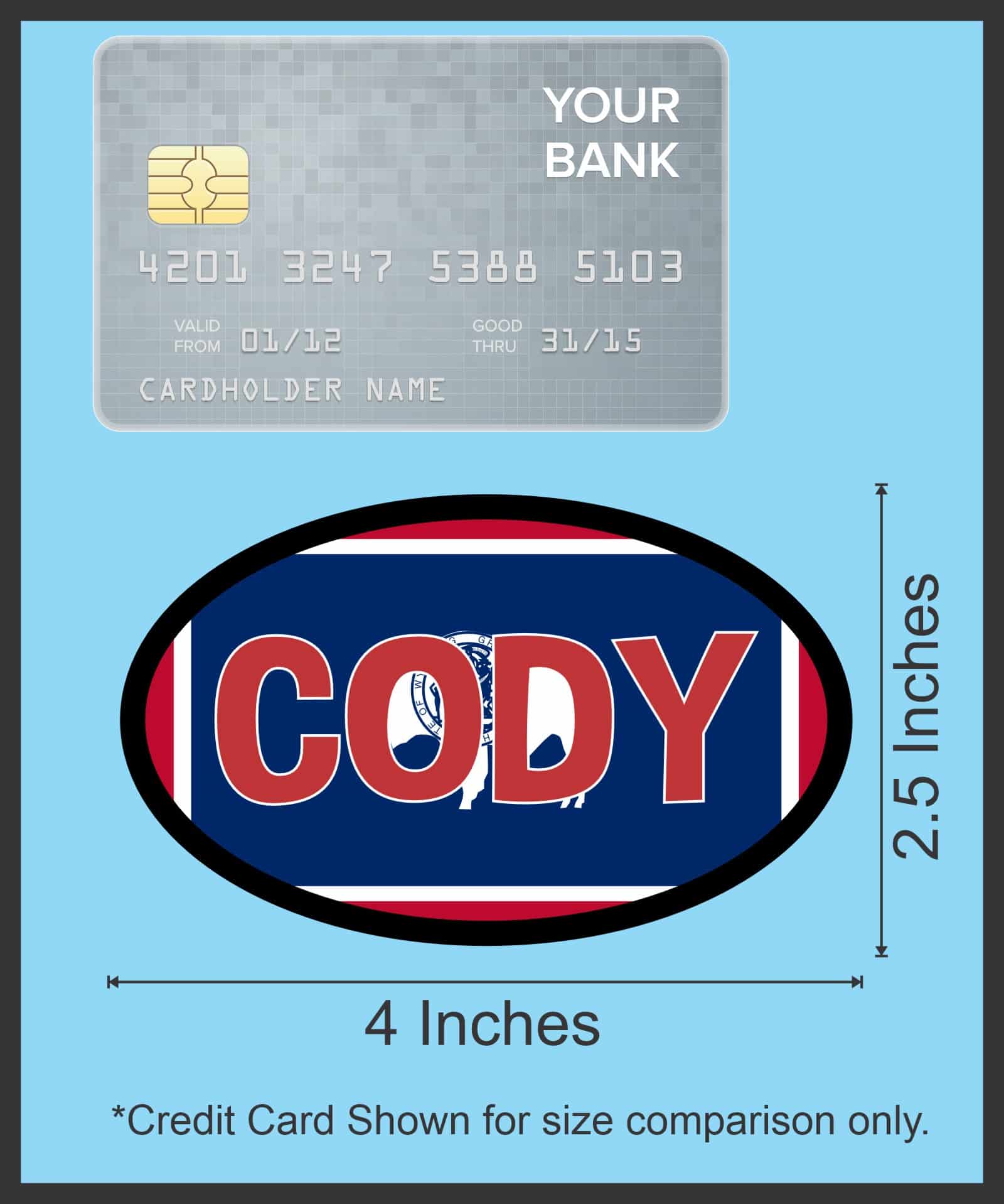 4in x 2.5in Oval Wyoming Flag Cody Sticker