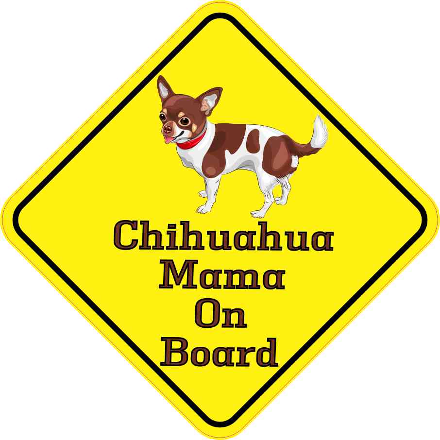 Chihuahua Mama On Board Sticker