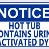 Navy Notice Hot Tub Contains Urine Activated Dye Sticker