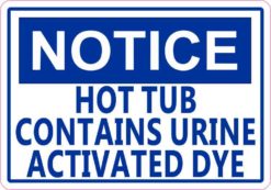 Navy Notice Hot Tub Contains Urine Activated Dye Magnet