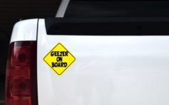 Alternative view of 6in x 6in Geezer On Board Magnet
