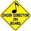 Choir Director On Board Magnet