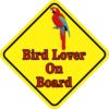 Bird Lover On Board Magnet