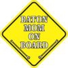 Baton Mom On Board Magnet