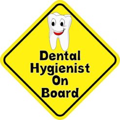 Dental Hygienist On Board Magnet