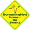 Hummingbird Lover On Board Magnet