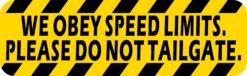 Please Do Not Tailgate Sticker