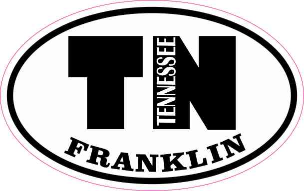 4in x 2.5in Oval TN Franklin Tennessee Sticker Car Truck Vehicle Bumper Decal