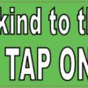 Do Not Tap On Glass Magnet