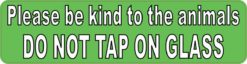Do Not Tap On Glass Magnet
