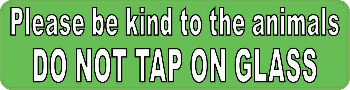 Do Not Tap On Glass Magnet