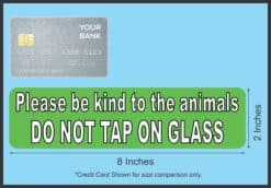 8in x 2in Do Not Tap On Glass Magnet