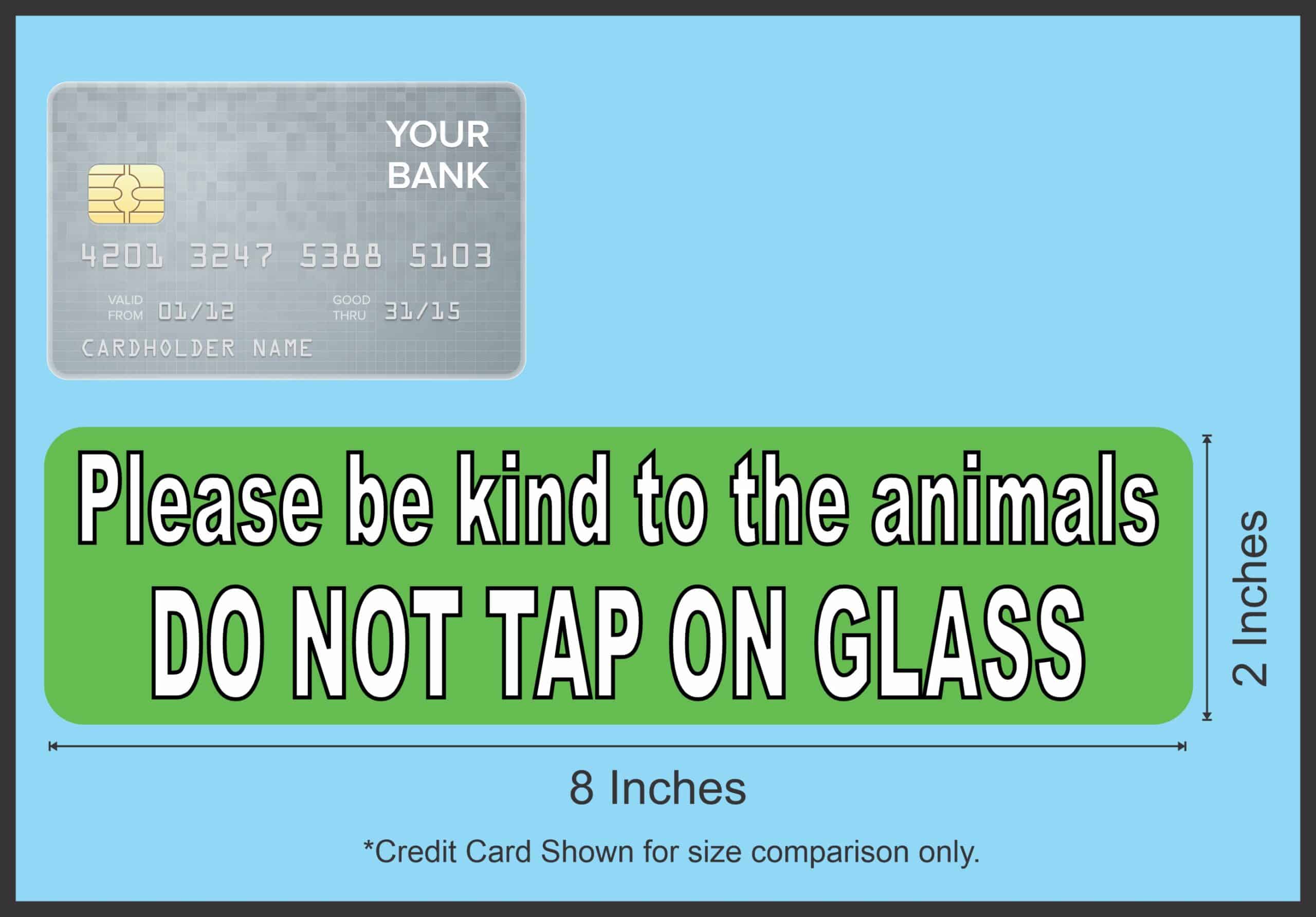 8in x 2in Do Not Tap On Glass Magnet