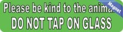 8in x 2in Do Not Tap On Glass Magnet