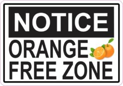 Orange Free Zone Magnet